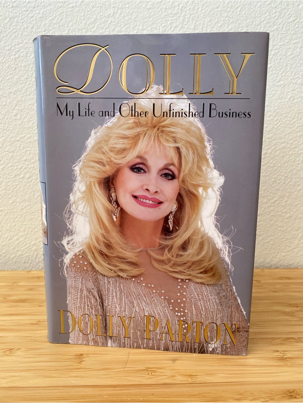 Dolly Parton My Life and Other Unfinished Business Hardcover DJ 1st Ed 1st Print